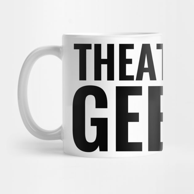 Theater Geek BLOCK Black by lilypoo